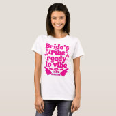 Bruid To Be Bruiloft Bruids Bachelorette Vrouwen T-shirt (Voorkant volledig)