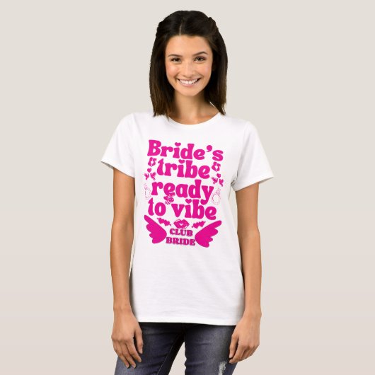 Bruid To Be Bruiloft Bruids Bachelorette Vrouwen T-shirt (Voorkant volledig)
