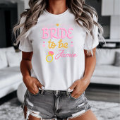 Bruid to Be Custom T-Shirt