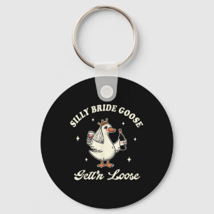 Bruid to be Wedding Drink Gekke bruidgans Get Sleutelhanger