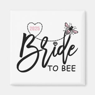 Bruid To Bee 2025 Bachelorette Feest Verloving Ver Magneet