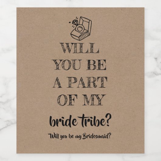 Bruid Tribe - Grappig bruidsmeisje voorstel Wijn Etiket (Enkel label)