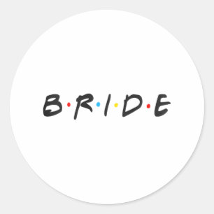 Bruid Trouwdag Vrouwen Bruid om Bachelorette P Ronde Sticker