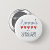 Bruid & Trouwpartij 5 Hart Stiefmoeder van de Brui Ronde Button 5,7 Cm (Voorkant /achterkant)