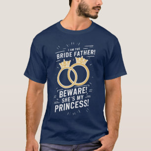 Bruid Vader verliest mijn prinses vriend T-shirt
