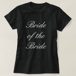 Bruid van de bruid t-shirt