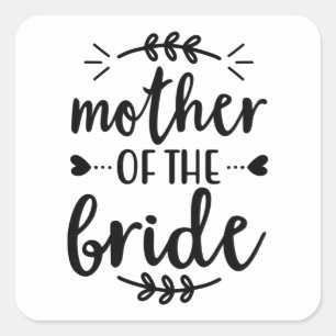 Bruid van de moeder vierkante sticker