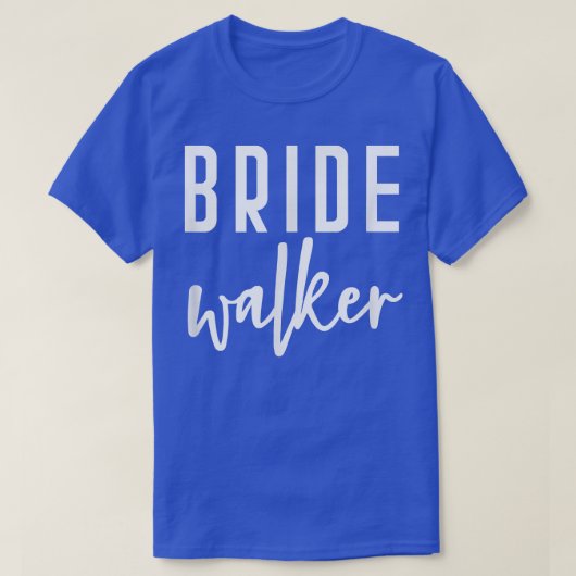Bruid Walker Vader van de bruid Bachelor Bruiloft  T-shirt (Design voorkant)
