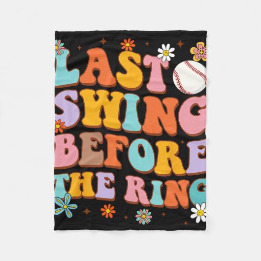 Bruid Wordt Bruid Laatste Swing Voor De Ring Tenni Fleece Deken (Voorkant)