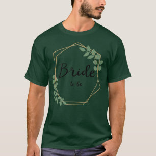 Bruid Wordt, Bruidsfeest, Meidenavakantie, Br T-shirt