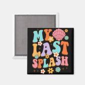 Bruid Wordt Bruiloft Mijn Laatste Duik Strand Brui Magneet (Voorkant / Achterkant)