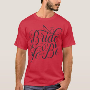 Bruid Wordt Huwelijk En Meidenavakantie T-shirt