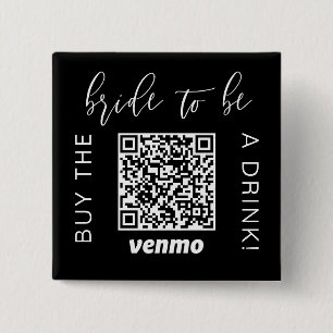 Bruid Wordt  Koop Een Drankje Met QR Code Venmo Zw Vierkante Button 5,1 Cm