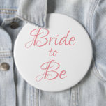 Bruid Wordt Roze Schrift Huwelijk Elegant Eenvoudi Ronde Button 6,0 Cm<br><div class="desc">Mooie elegante roze schrift knoop / pin voor uw bruids douche,  vrijgezellenfeest.  Draag elke dag voor je trouwen als je wilt.  Mensen zullen deze mooie knoop zien en je 'Gefeliciteerd' met je huwelijk wensen.</div>