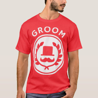 Bruidegom BadgeBachelor Feest, Trouwen, of Pas Get T-shirt