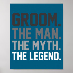 Bruidegom de man de mythe de legende grappig huwel poster