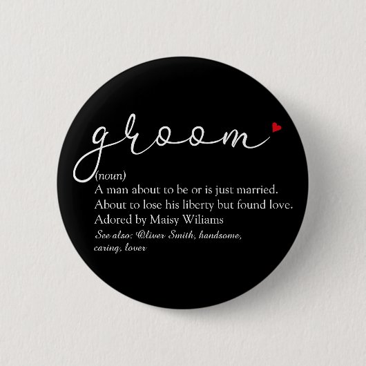 Bruidegom Definitie, Jonggezellenfeest, Trouwen Ronde Button 5,7 Cm (Voorkant)