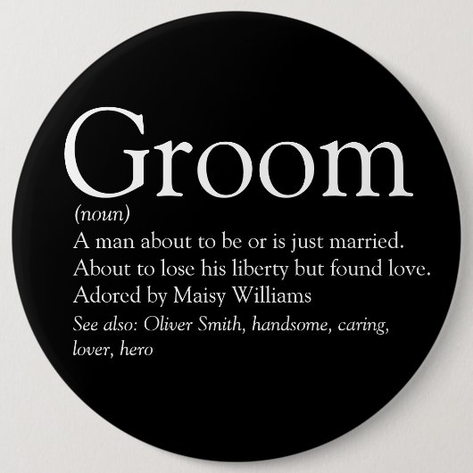 Bruidegom Definitie, Jonggezellenfeest, Trouwen Ronde Button 6,0 Cm (Voorkant)
