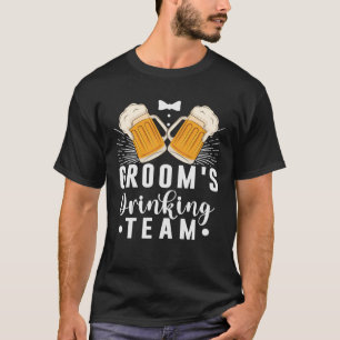 Bruidegom Drinkende Team Trouw Bruiloft Jonggezell T-shirt