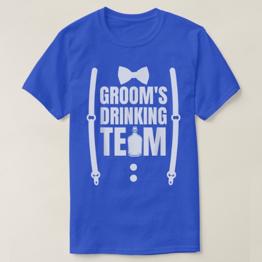 Bruidegom Drinkteam Bachelorfeest Team Trouwen T-shirt (Design voorkant)