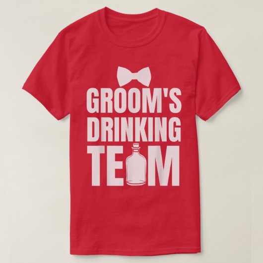 Bruidegom Drinkteam Bachelorfeest Team Trouwfeest T-shirt (Design voorkant)