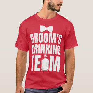 Bruidegom Drinkteam Bachelorfeest Team Trouwfeest  T-shirt