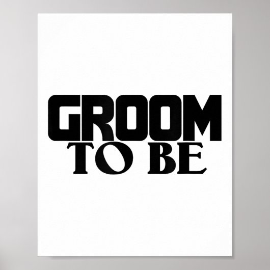 Bruidegom en bruid bruiloft s - bruidegom te zijn poster (Voorkant)