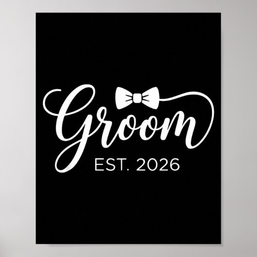 Bruidegom Geschat 2026 Mijnheer Echtgenoot Getrouw Poster (Voorkant)