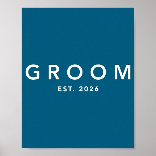 Bruidegom is 2026 toekomstige echtgenoot bruidegom poster (Voorkant)