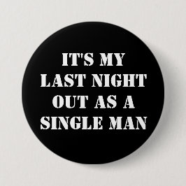 bruidegom om vrijgezel te zijn stag do pin badge ronde button 7,6 cm