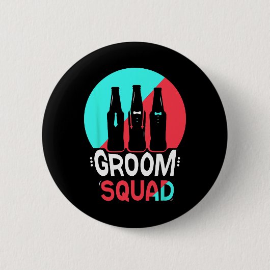 Bruidegom Squad Uitspraken Feest Trouwen Ongehuwd Ronde Button 5,7 Cm (Voorkant)