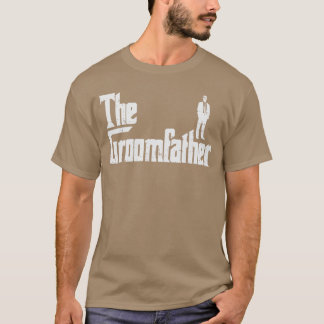 Bruidegom Vader Grappig Huwelijksfeest Rehearsal D T-shirt