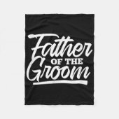 Bruidegom Vader Trouwfeest Afscheid Van De Vrijgez Fleece Deken (Voorkant)