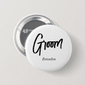 Bruidegom Zwart Wit Script Trouwen  Ronde Button 5,7 Cm (Voorkant /achterkant)
