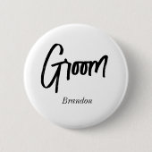 Bruidegom Zwart Wit Scriptie Trouwen  Ronde Button 5,7 Cm (Voorkant)
