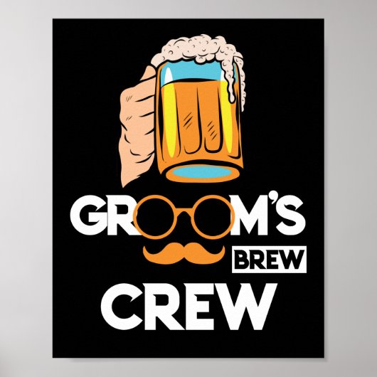 Bruidegom's Brouw Crew Bruidsjonkers Bachelorfeest Poster (Voorkant)
