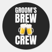 Bruidegom's Brouw Crew Grappig Bachelorfeest Bier  Ronde Sticker (Voorkant)