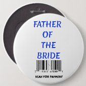 Bruidegom's Vader is adjusted to Vader van de Brui Ronde Button 6,0 Cm (Voorkant /achterkant)