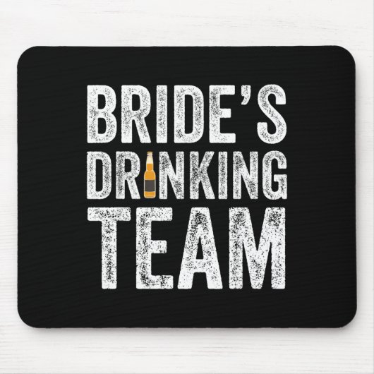 Bruiden drinkteam grappige bruid bachelorette muismat (Voorkant)
