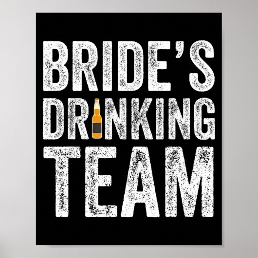 Bruiden drinkteam grappige bruid bachelorette poster (Voorkant)