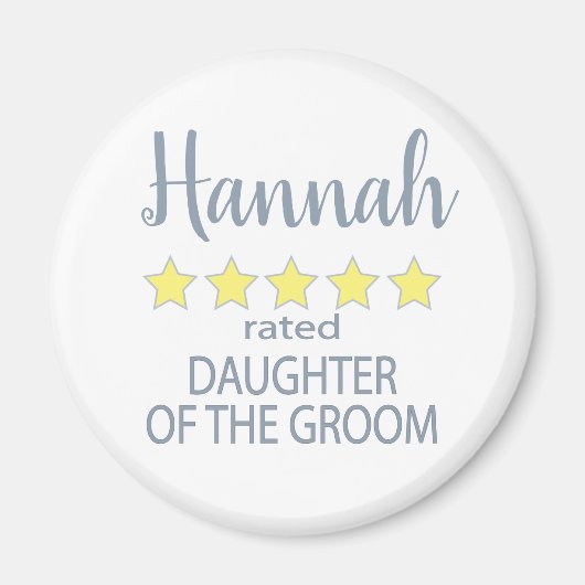 Bruids & Bruiloft 5 Sterren Dochter van bruidegom Magneet (Voorkant)