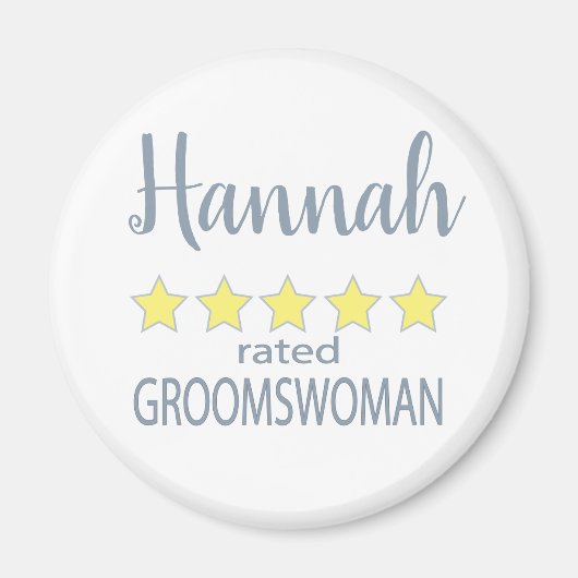 Bruids & Bruiloft 5 Sterren Groomswoman Magneet (Voorkant)