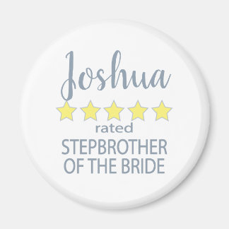 Bruids & Bruiloft 5 Sterren Stepbroer van Bruid Magneet