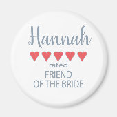 Bruids & Bruiloft Partij 5 Hart Vriend van Bruid Magneet (Voorkant)