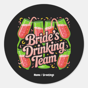 Bruids Drankteam Bachelorette Party Design Ronde Sticker