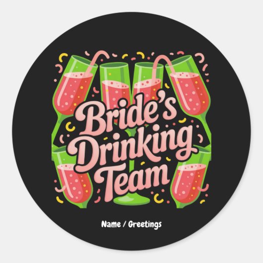 Bruids Drankteam Bachelorette Party Design Ronde Sticker (Voorkant)
