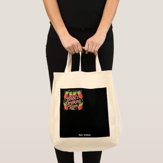 Bruids Drankteam Bachelorette Party Design Tote Bag (Voorkant (product))