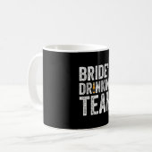 Bruids Drankteam Funny Bruids Bachelorette Koffiemok (Voorkant links)