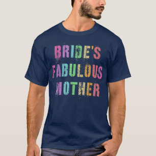 BRUIDS FANTASTISCHE MOEDER Bruidsfeest Moeder Fami T-shirt