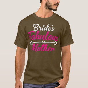 Bruids fantastische moeder koppel grappig huwelijk t-shirt